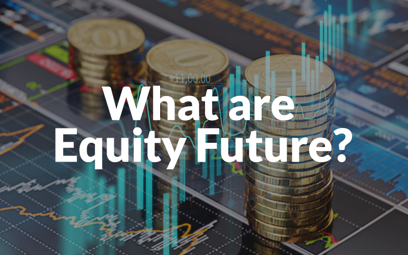 Equity Future